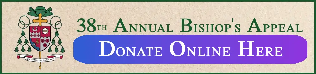 Donate to the 38th Annual Bishop's Appeal